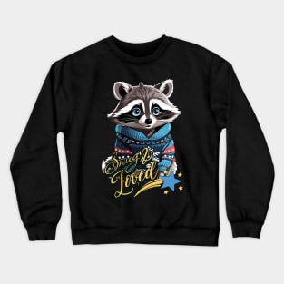 Christmas Raccoon Wearing Xmas Sweater Snug & Loved Funny Crewneck Sweatshirt